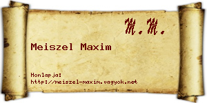 Meiszel Maxim névjegykártya